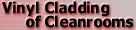Click for Vinyl Cladding of Cleanrooms